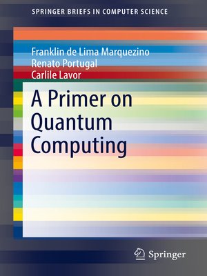 cover image of A Primer on Quantum Computing